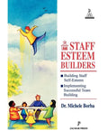 Staff Esteem Builders: The Administrator's Bible for Enhancing Self-Esteem - Paperback