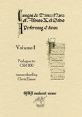 Cantigas De Santa Maria Of Alfonso X, El Sabio, A Performing Edition: Volume 1 - Paperback