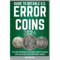 Guide to Notable U.S. Error Coins 2024: Over 350 images of VALUABLE coins you should keep an eye out for in your pocket change. - Paperback