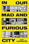 In Our Mad and Furious City - Paperback