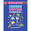 Get Ready For School Chinese Writing Workbook 1: Trace, Colour, Write, Visualise (Age 6+) - Paperback