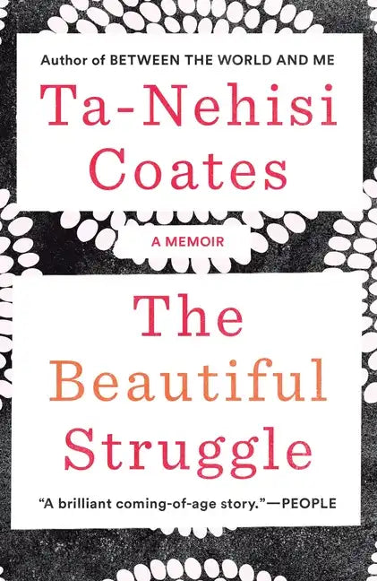 The Beautiful Struggle: A Memoir - Paperback