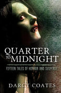 Quarter to Midnight: Fifteen Tales of Horror and Suspense - Paperback
