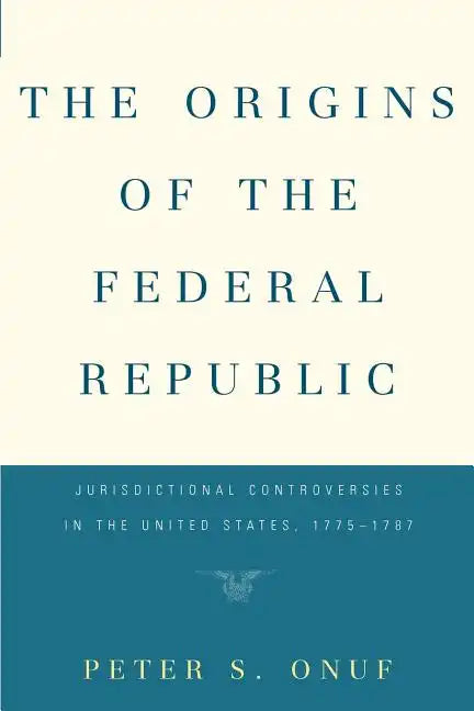 The Origins of the Federal Republic - Paperback