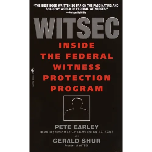 Witsec Inside the Federal Witness Protection Program - Paperback