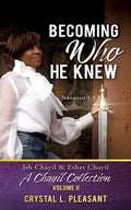 Becoming Who He Knew: Ish Chayil & Eshet Chayil A Chayil Collection, Volume II - Paperback