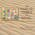 The 12 Tribes of Israel: An Artistic & Historical Journey - Paperback