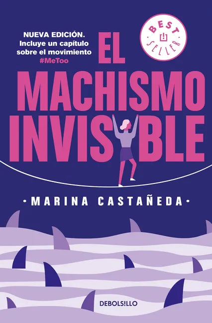 El Machismo Invisible (Regresa) - Paperback