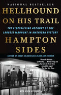 Hellhound on His Trail: The Electrifying Account of the Largest Manhunt in American History - Paperback