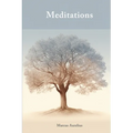 Meditations (Illustrated): Stoic Philosophy and Personal Growth with Marcus Aurelius - Paperback