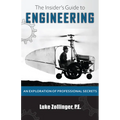 The Insider's Guide to Engineering - Paperback