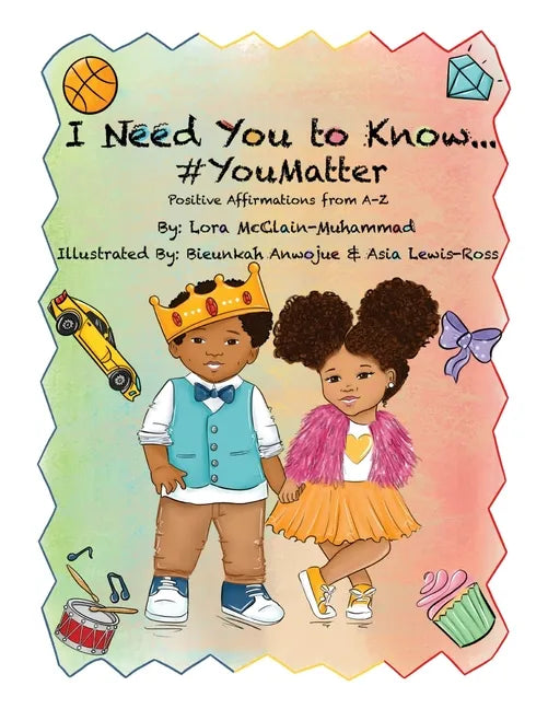 I Need You To Know #YouMatter - Paperback