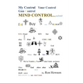 My Control, Your Control, Gun Control, Mind Control - Paperback