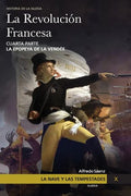 La Nave y las tempestades. T. 10: La Revolución Francesa. La epopeya de la Vendée - Paperback