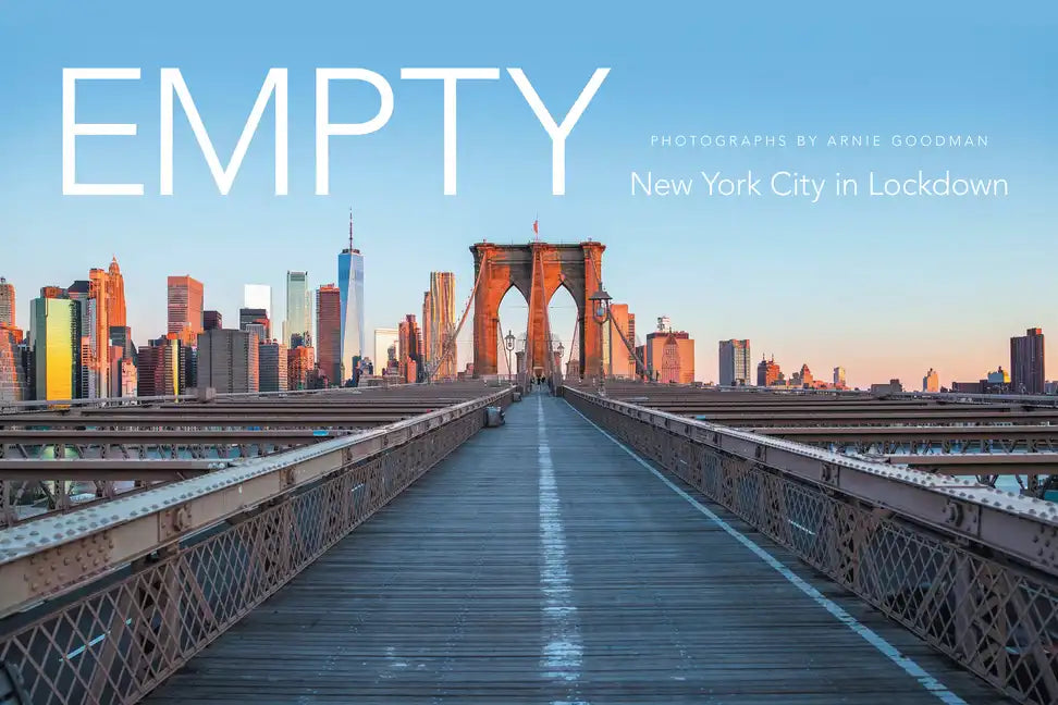 Empty: New York City in Lockdown - Hardcover