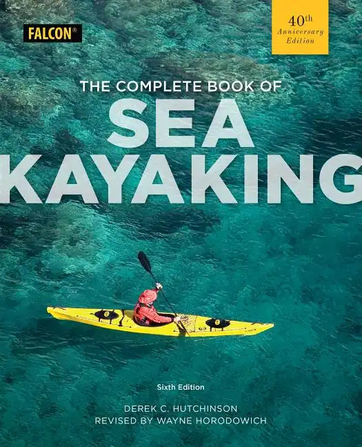 The Complete Book of Sea Kayaking - Paperback
