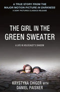 The Girl in the Green Sweater: A Life in Holocaust's Shadow - Paperback