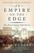 An Empire on the Edge: How Britain Came to Fight America - Paperback