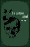 all my favorite men are dead: a healing book of pain - Paperback
