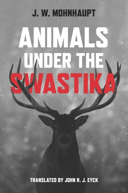 Animals under the Swastika - Hardcover