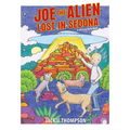 Joe the Alien: Lost in Sedona: A coloring-storybook - Paperback
