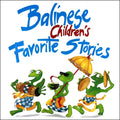 Balinese Children's Favorite Stories - Paperback