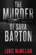 The Murder of Sara Barton - Paperback