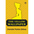 The Yellow Wallpaper - Paperback