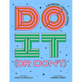 Do It (or Don't): A Boundary-Creating Journal - Paperback