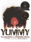 Yummy: The Last Days of a Southside Shorty - Paperback