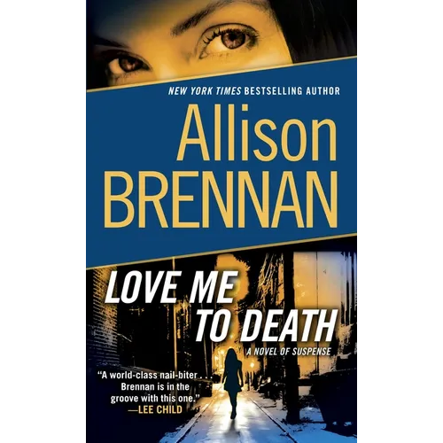 Love Me to Death: A Novel of Suspense - Paperback