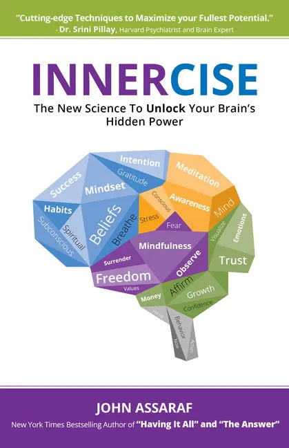 Innercise: The New Science to Unlock Your Brain's Hidden Power - Paperback