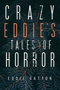 Crazy Eddies Tales of Horror - Paperback
