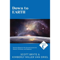 Down To Earth: Cycle C Sermons Based on the Second Lessons for Advent, Christmas, and Epiphany - Paperback