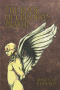 The Book of Crooked Prayer - Paperback