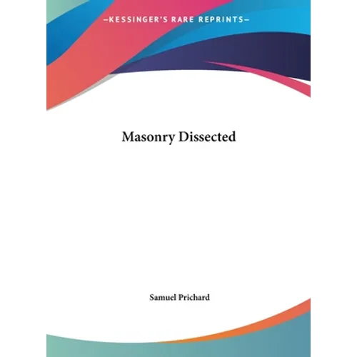 Masonry Dissected - Hardcover