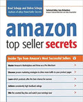 Amazon Top Seller Secrets: Insider Tips from Amazon's Most Successful Sellers - Paperback