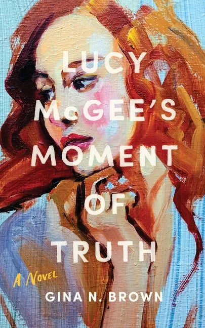 Lucy McGee's Moment of Truth - Paperback