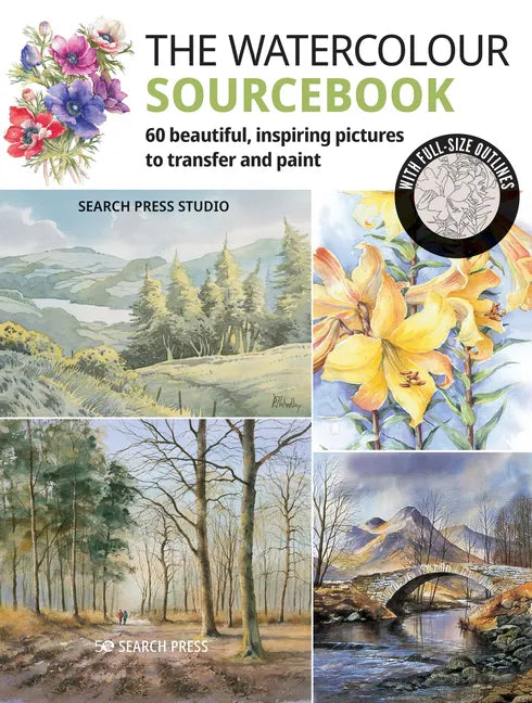 The Watercolour Sourcebook: 60 Inspiring Pictures to Transfer and Paint with Full-Size Outlines - Paperback