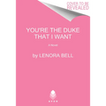 You're the Duke That I Want - Paperback
