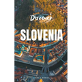 Discover Slovenia - Paperback