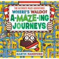 Where's Waldo? Amazing Journeys: The Ultimate Maze Adventure!: (A Maze Puzzle Activity Book with 100+ Hidden Objects to Search and Find - A Perfect Gi - Hardcover