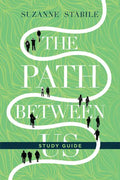 The Path Between Us Study Guide - Paperback