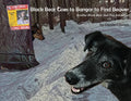 Black Bear Goes to Bangor to Find Beaver: Another Black Bear Sled Dog Adventure - Paperback