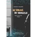By Throat, By Miracle: New & Selected Poems - Paperback