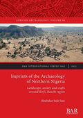 Imprints of the Archaeology of Northern Nigeria - Paperback
