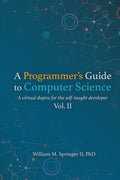 A Programmer's Guide to Computer Science Vol. 2 - Paperback
