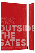 Outside the Gates - Paperback