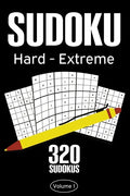 Sudoku Hard - Extreme: Sudoku Puzzle Book With 320 Hard To Expert Sudoku Puzzles For Adults - Paperback