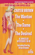 The Wanton / The Dame / The Desired - Paperback